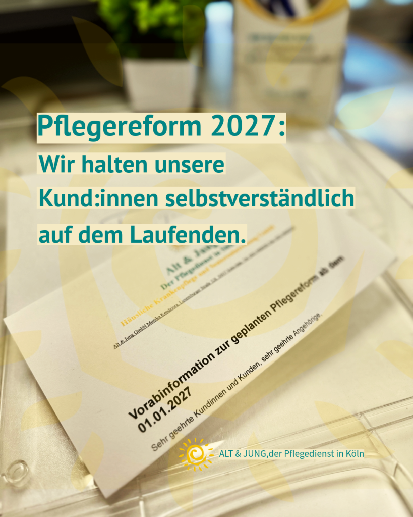 ALT & JUNG Pflegereform_2027